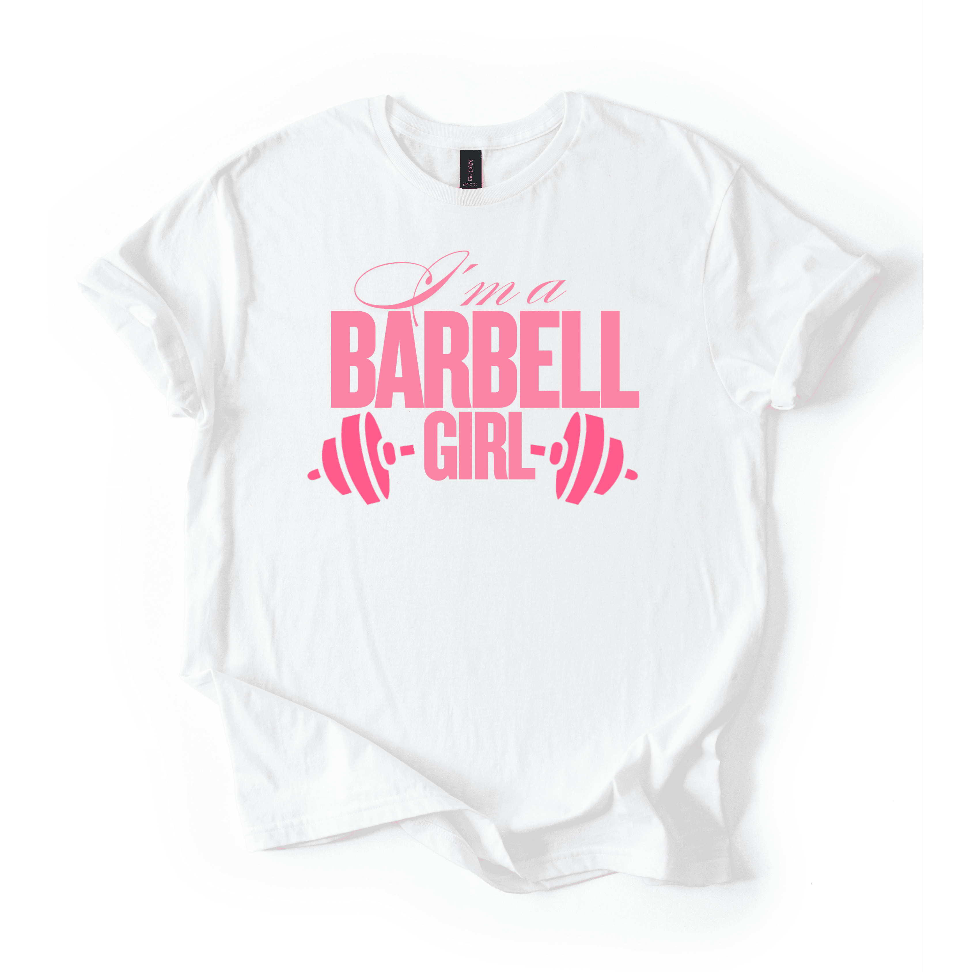 I’m A Barbell Girl T-Shirt