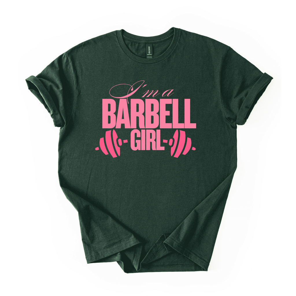 I’m A Barbell Girl T-Shirt