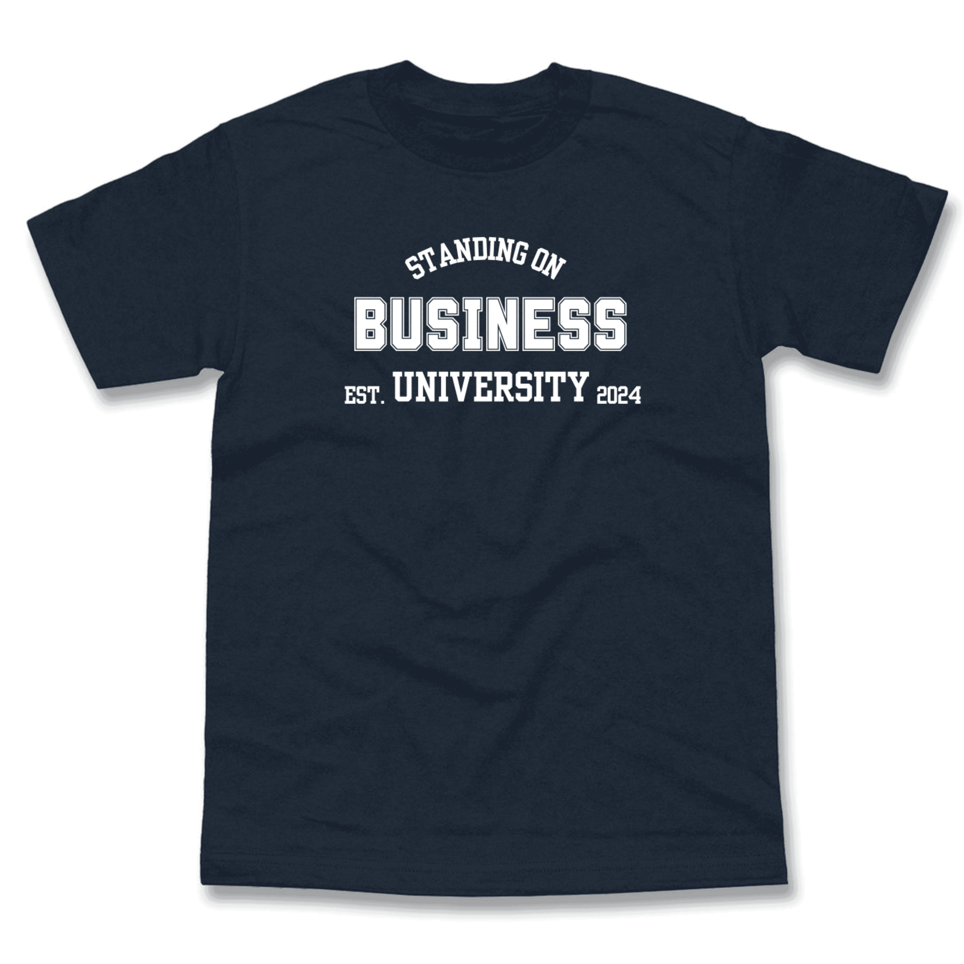 Standing On Business T-Shirt