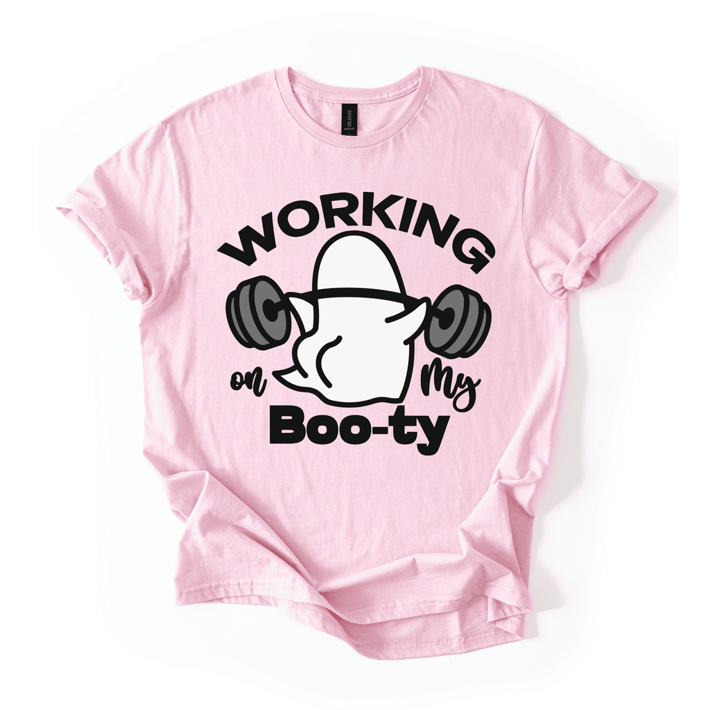Working On My Booty T-Shirt