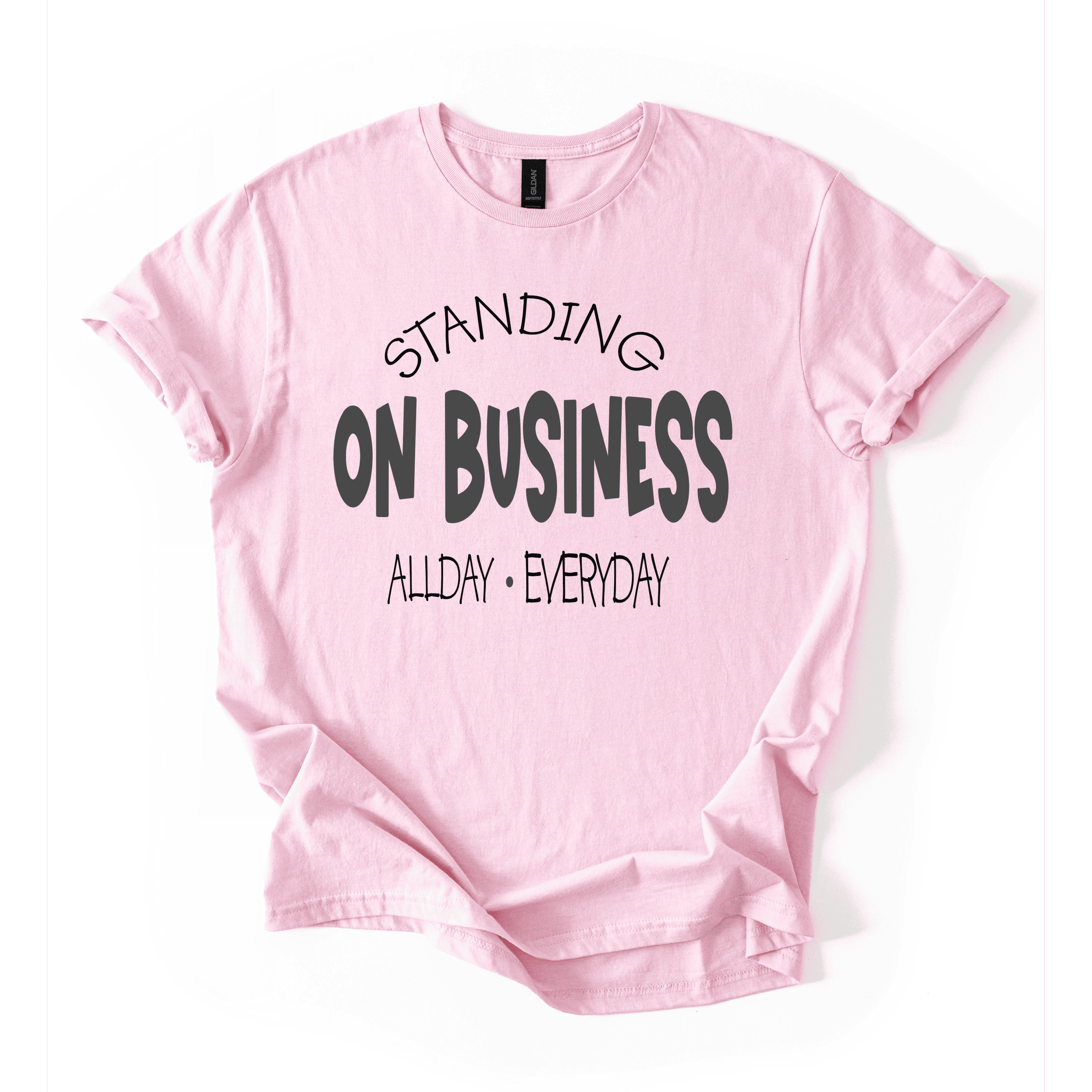 Standing On Business T-Shirt