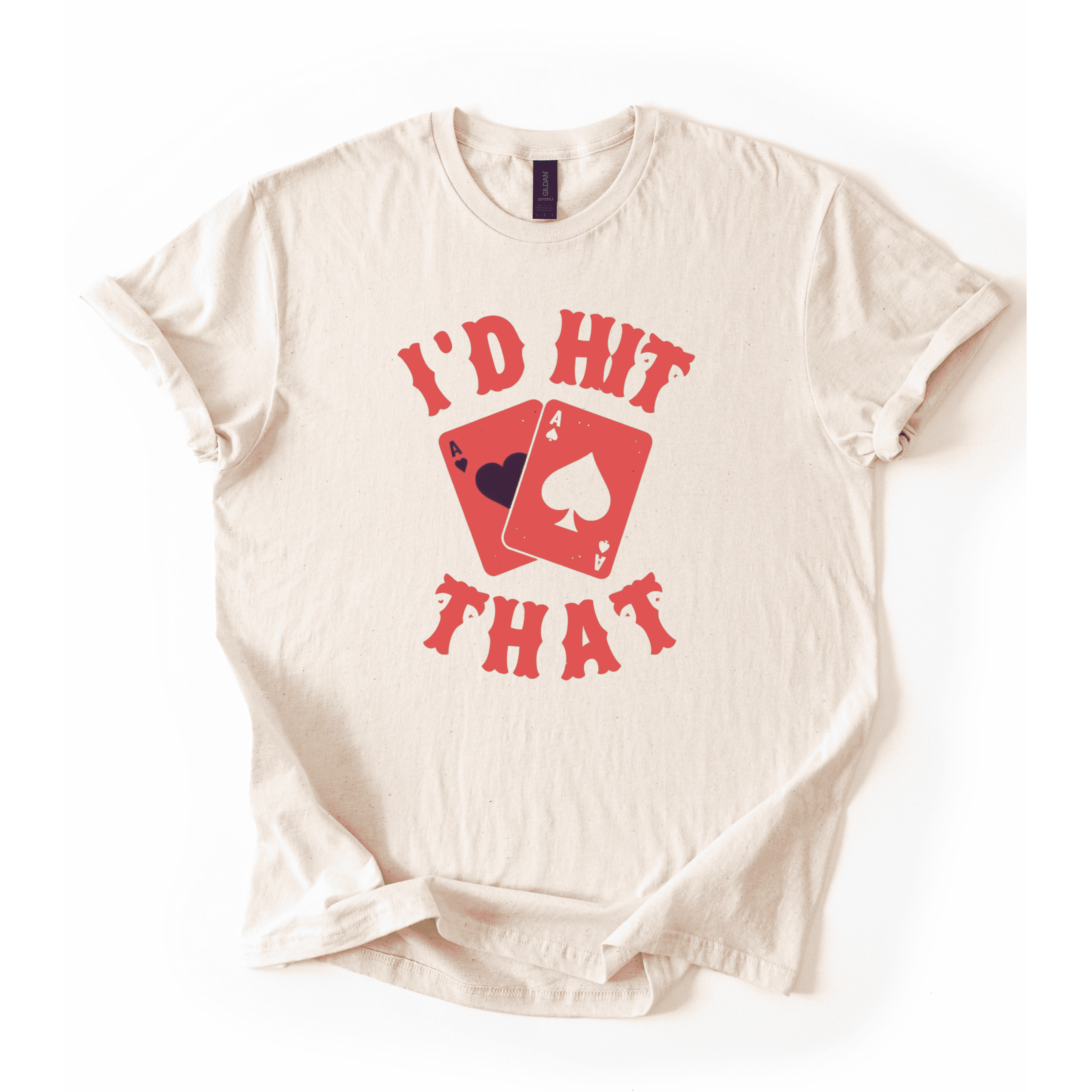 I’d Hit That T-Shirt