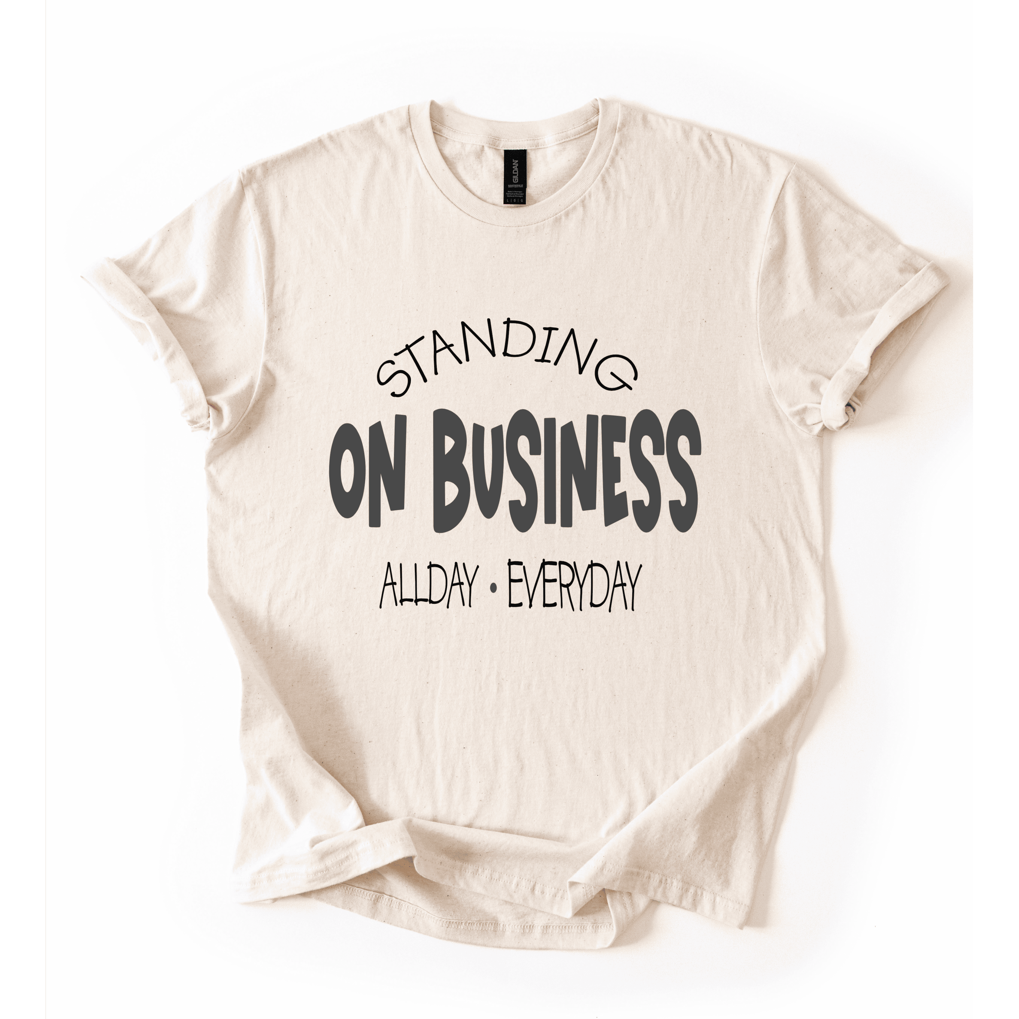 Standing On Business T-Shirt