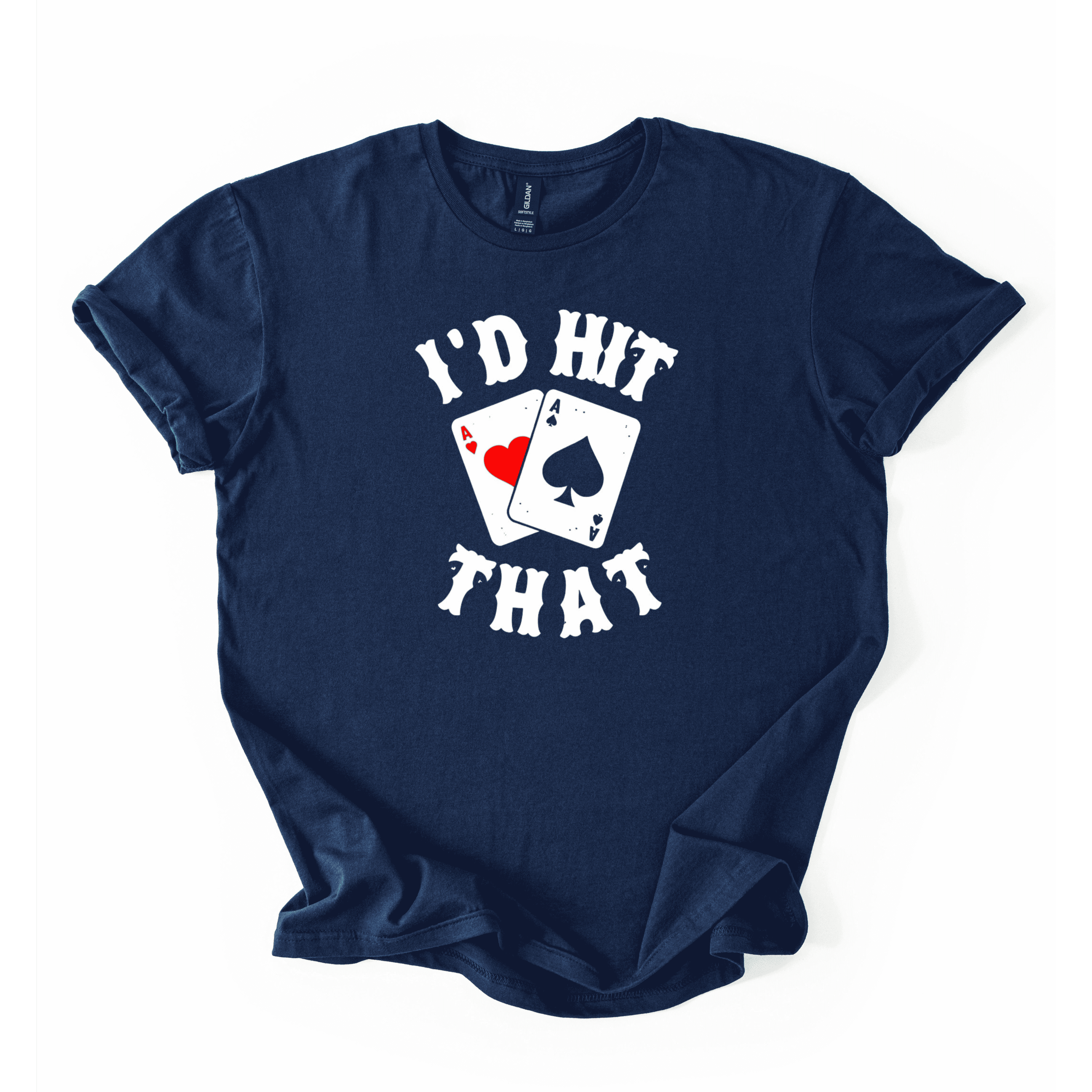 I’d Hit That T-Shirt