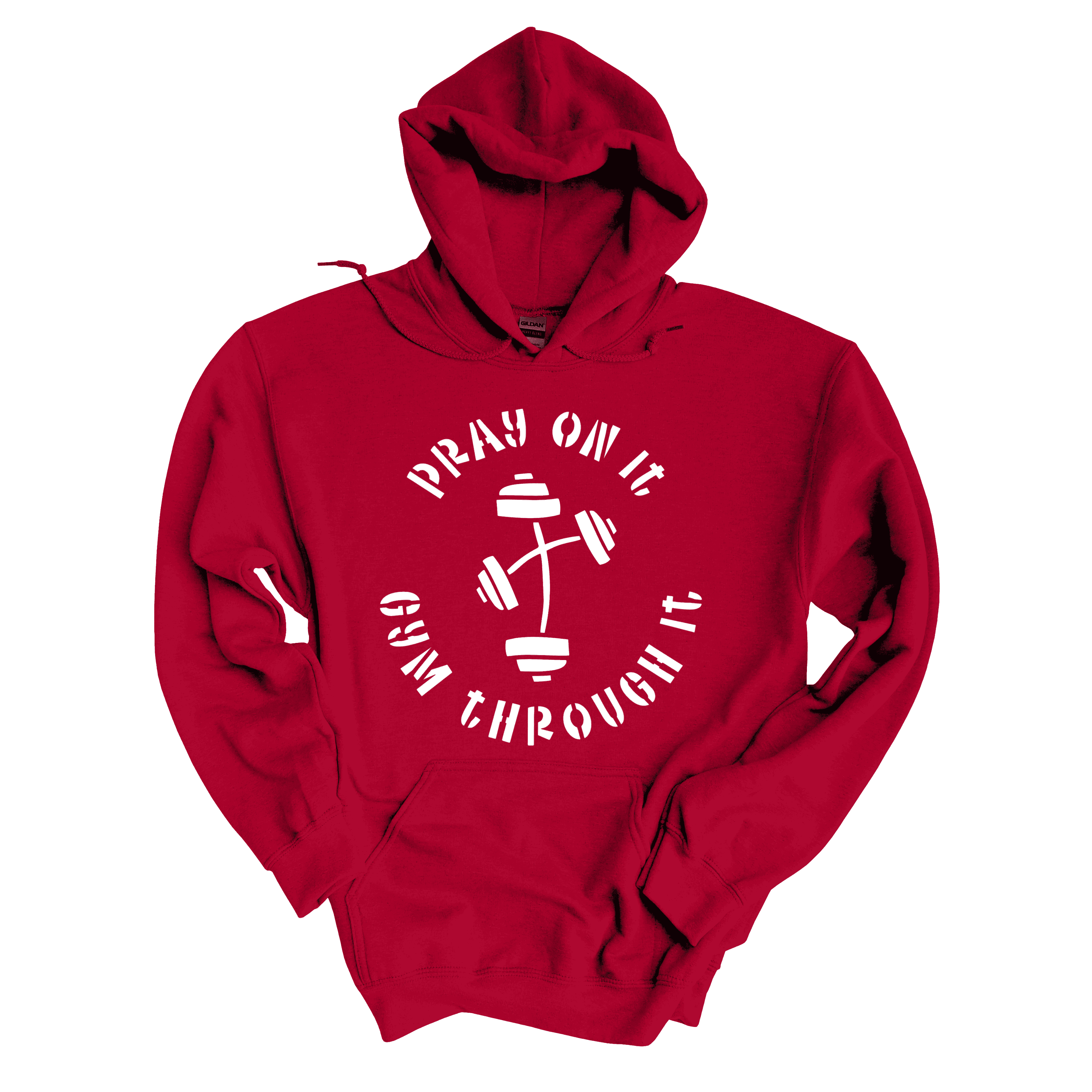 Pray On It, Gym Through Hoodie (Unisex)