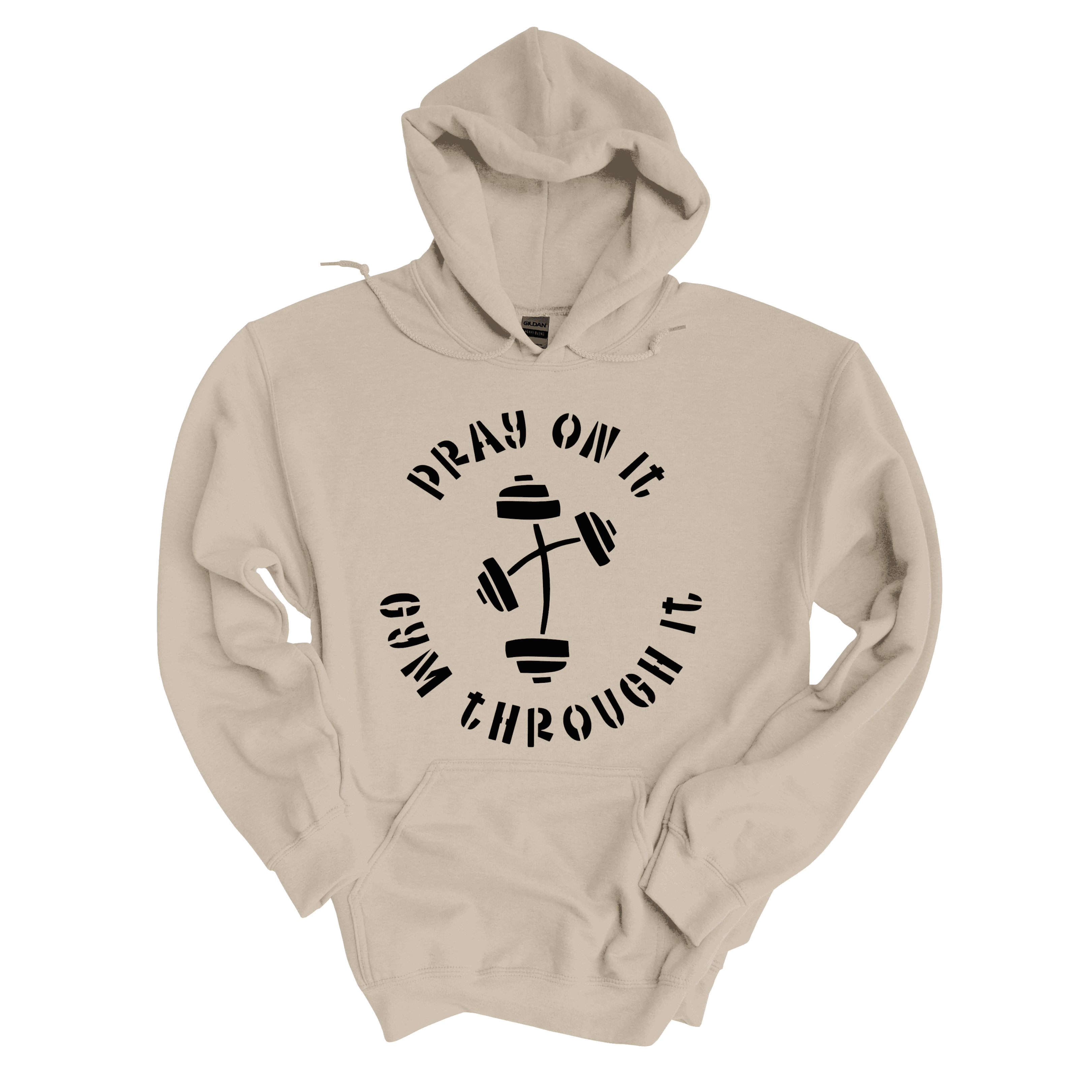 Pray On It, Gym Through Hoodie (Unisex)