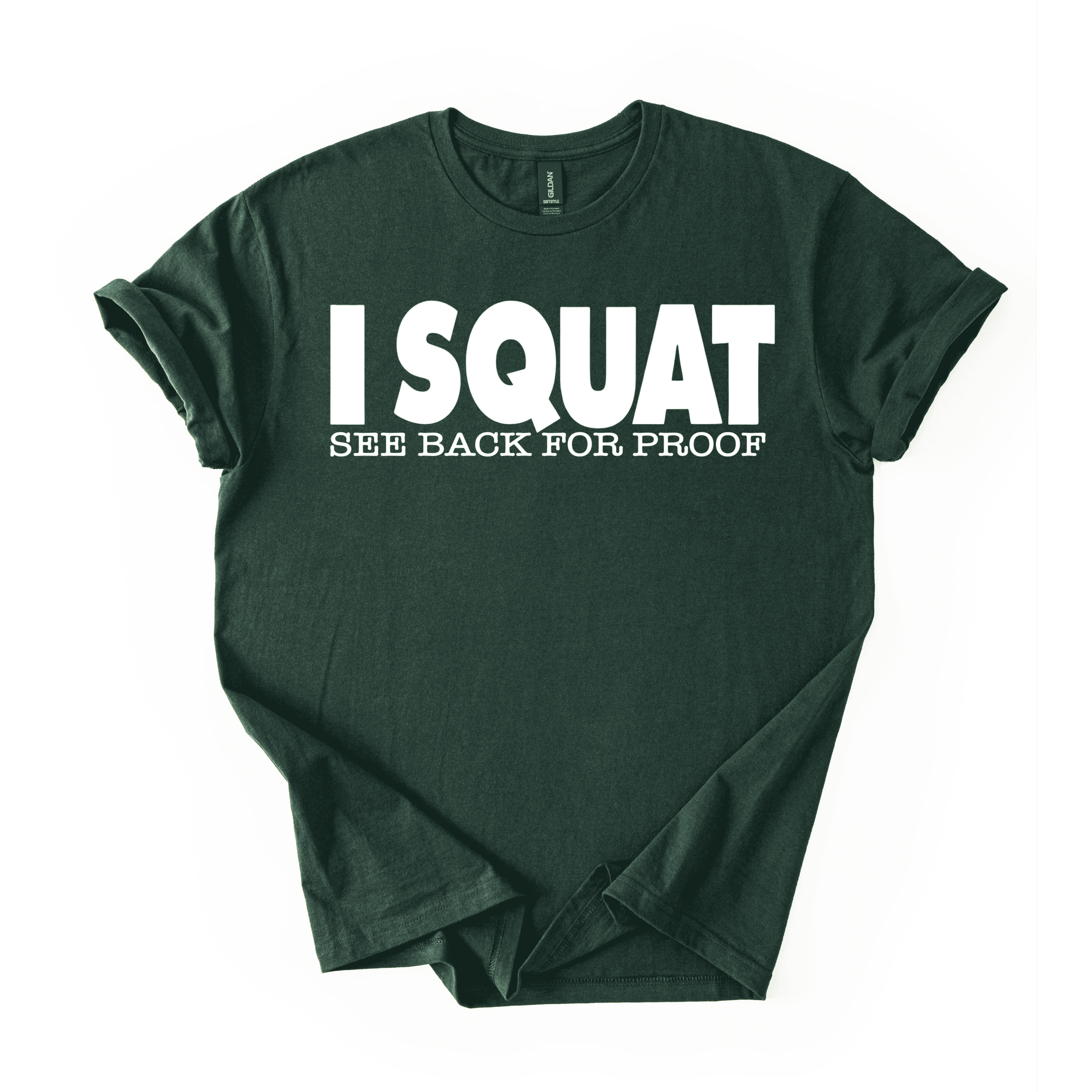 I Squat T-Shirt