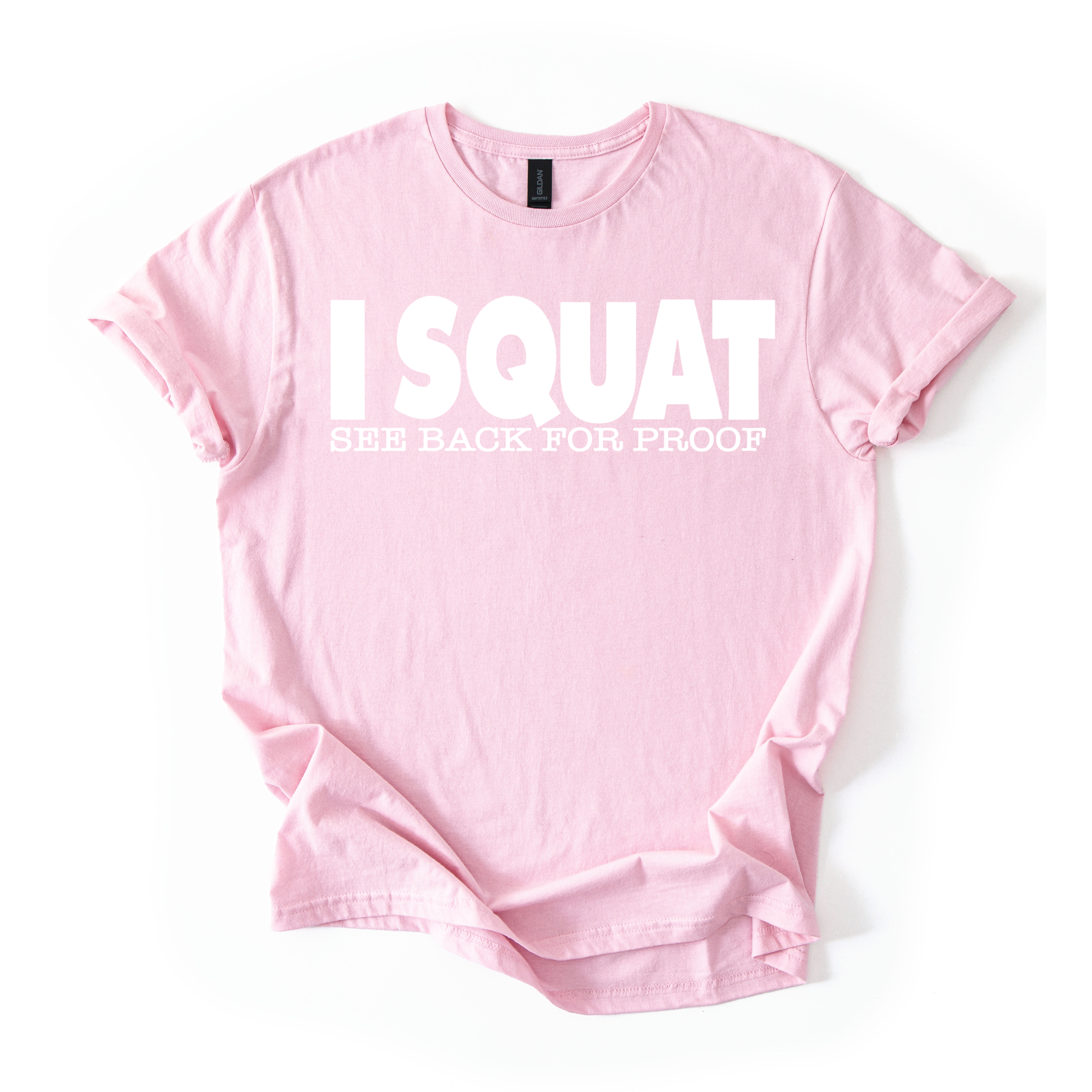 I Squat T-Shirt