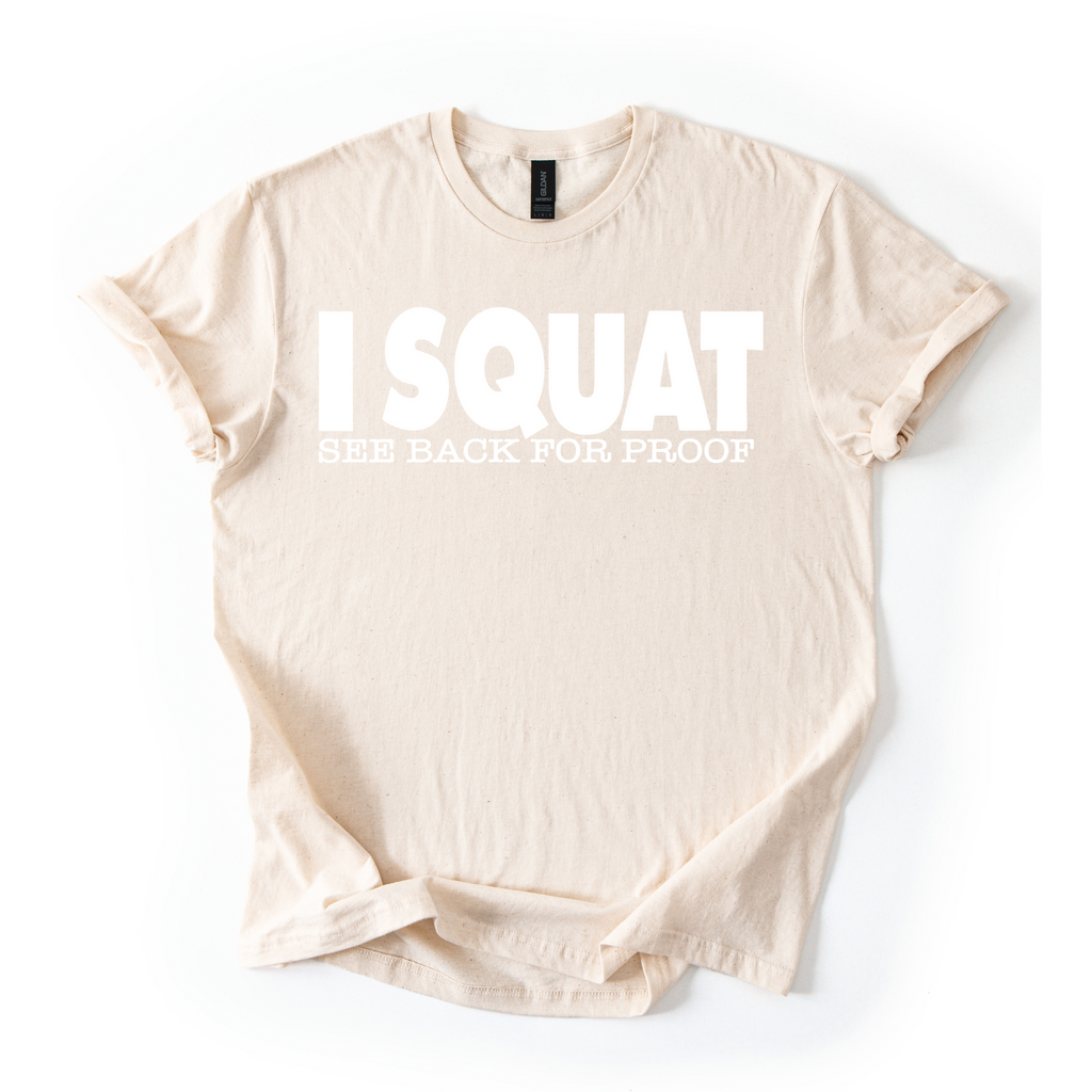 I Squat T-Shirt