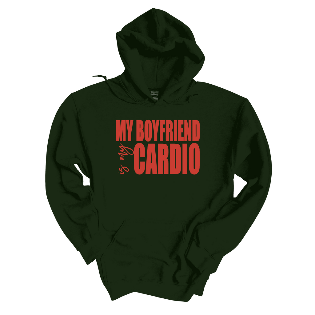 My Boyfriend Is My Cardio Hoodie