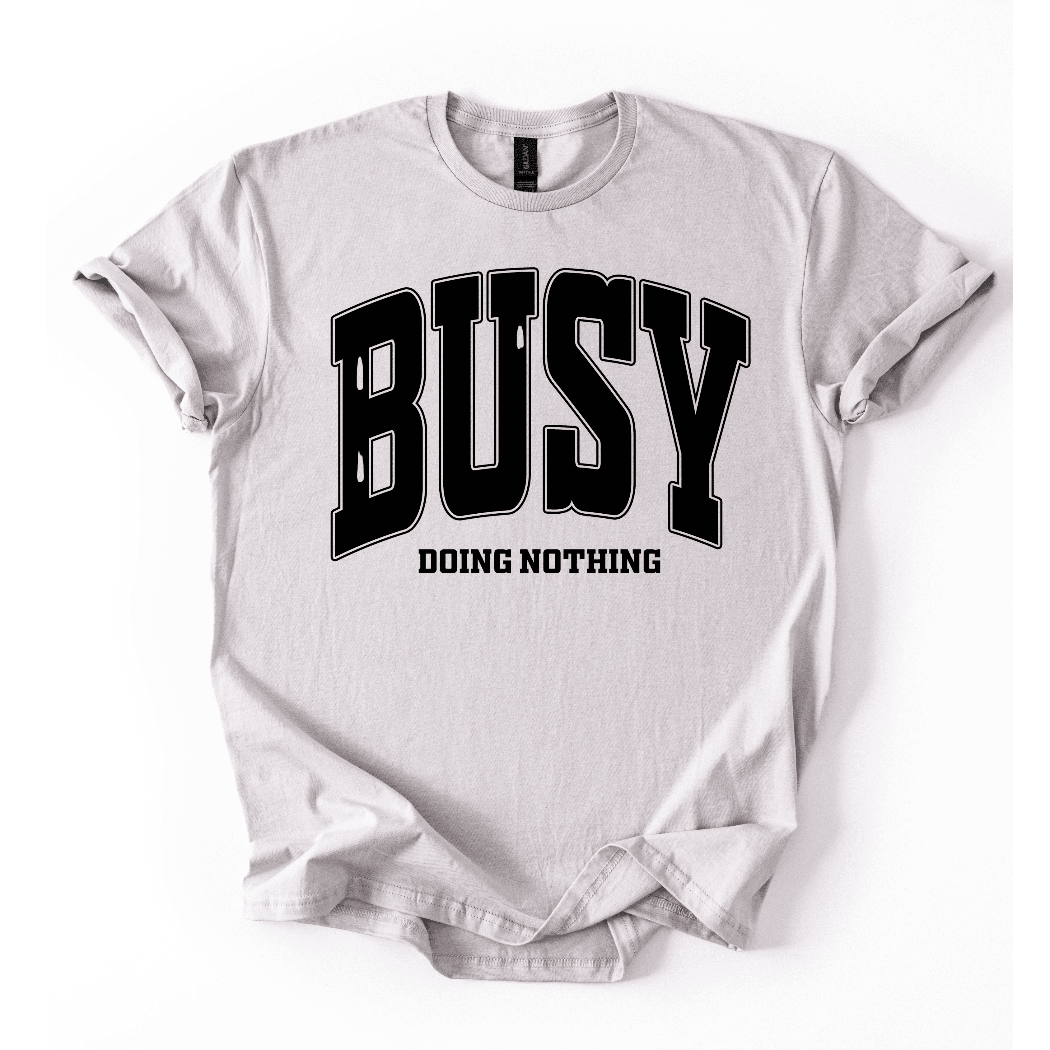 Busy Doing Nothing T-Shirt