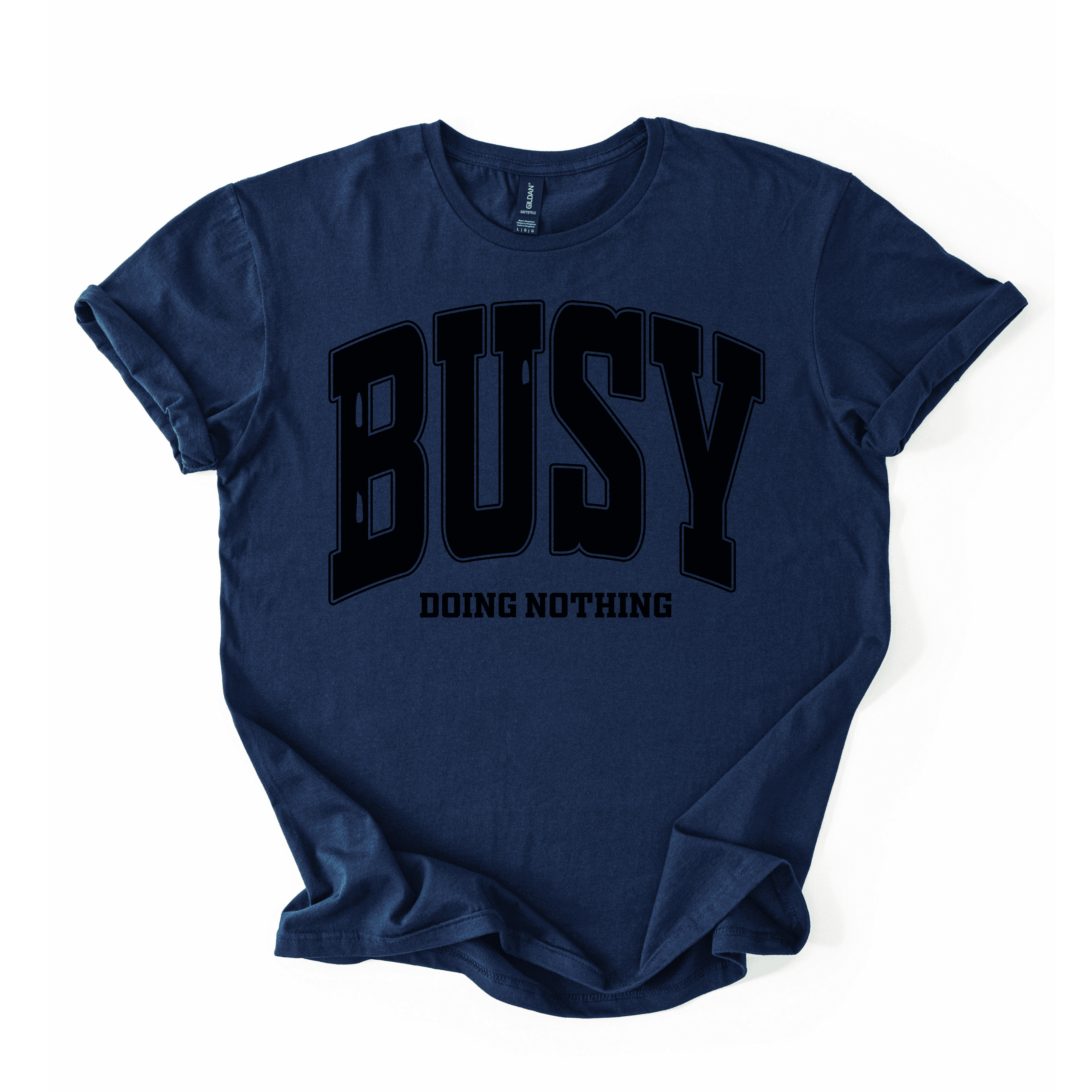 Busy Doing Nothing T-Shirt