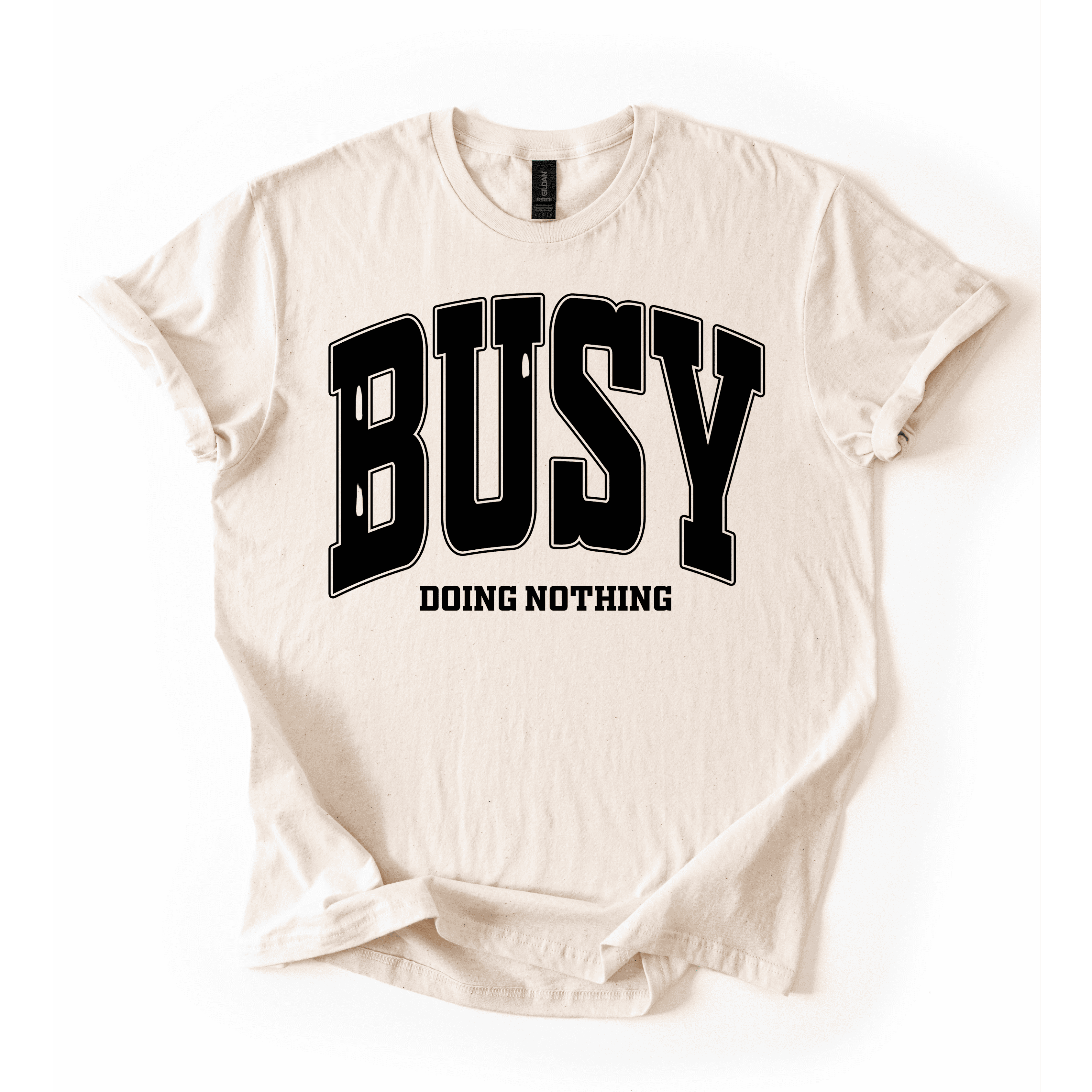 Busy Doing Nothing T-Shirt