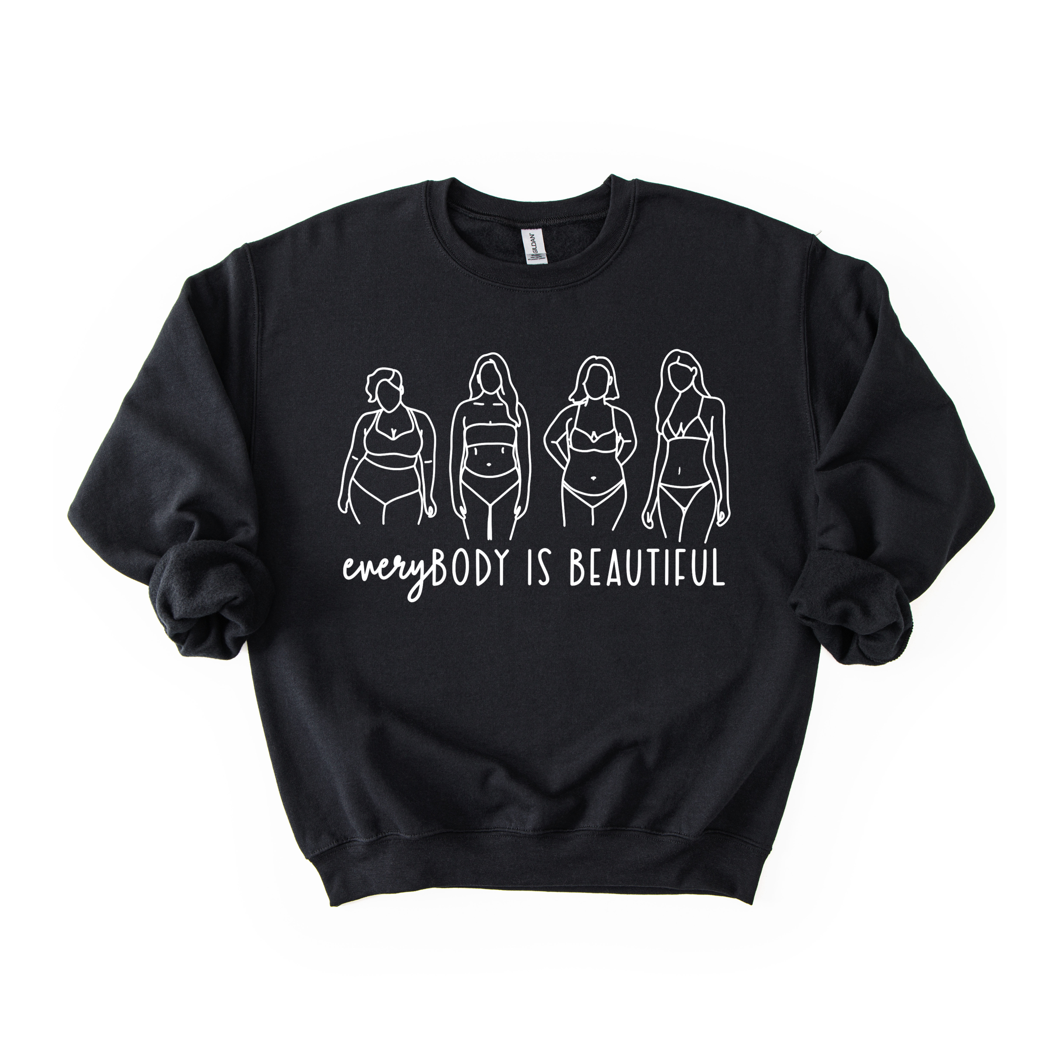 EveryBODY Is Sweatshirt