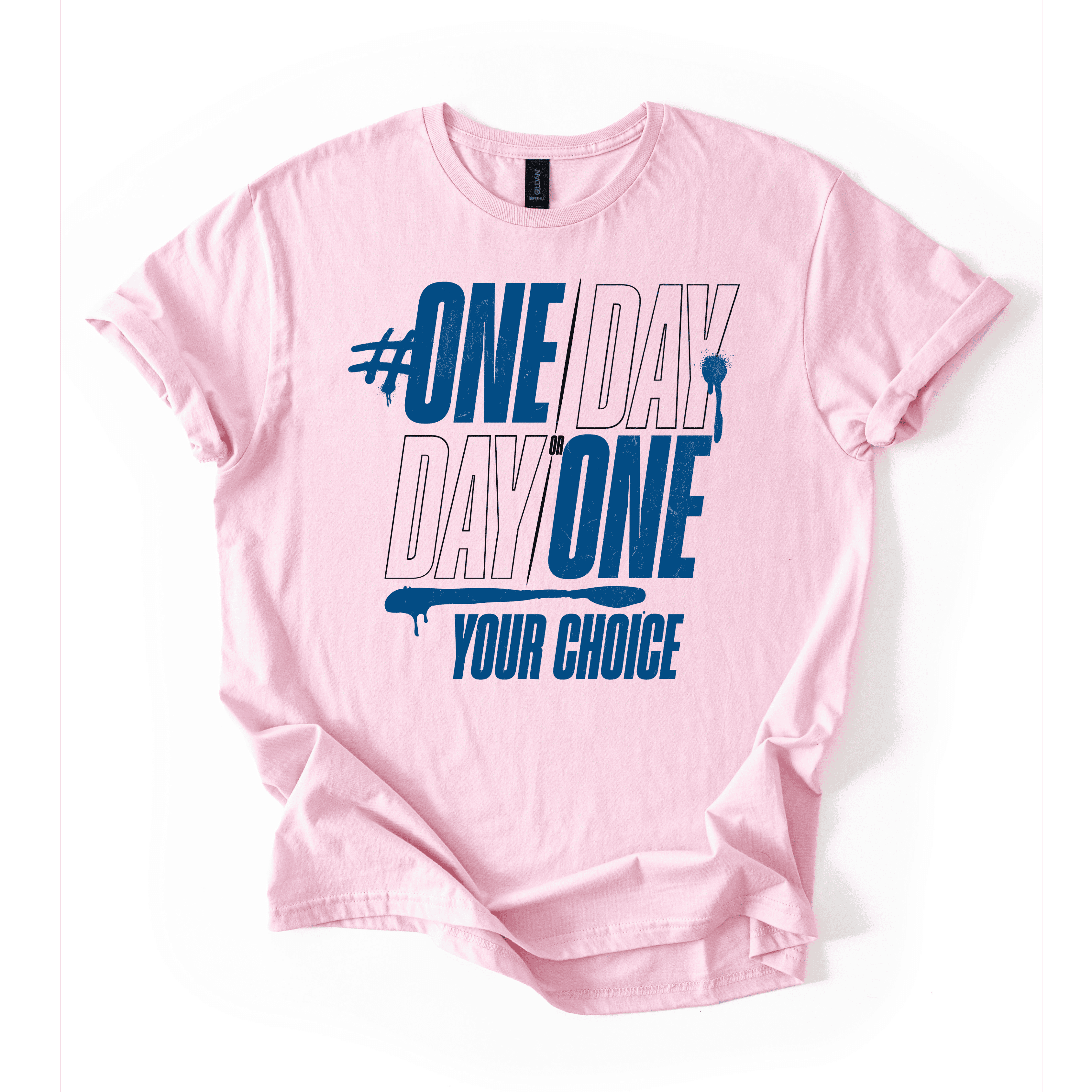 One Day Or Day One T-Shirt