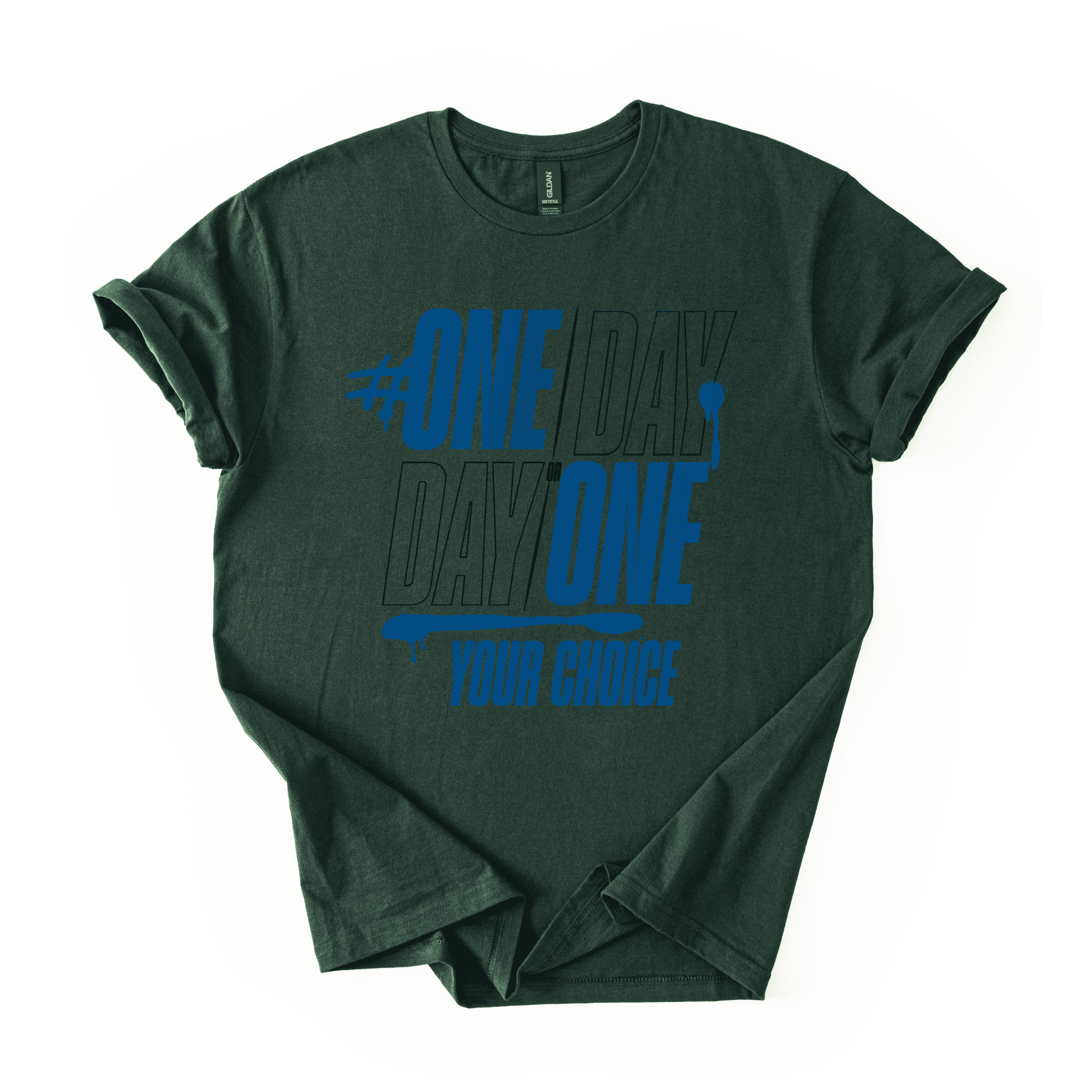 One Day Or Day One T-Shirt