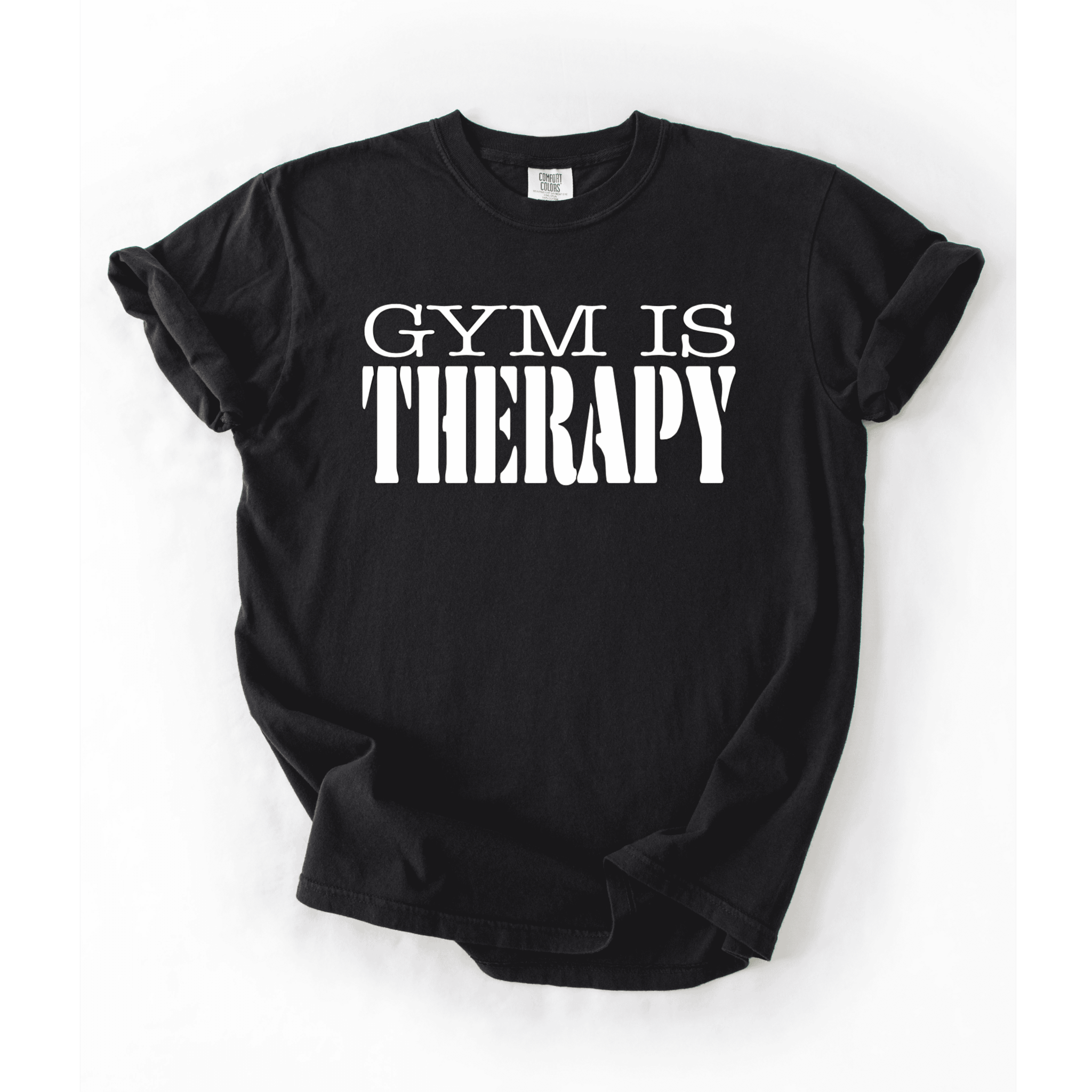 Gym Is Therapy T-Shirt - LEGDAY EVERYDAY