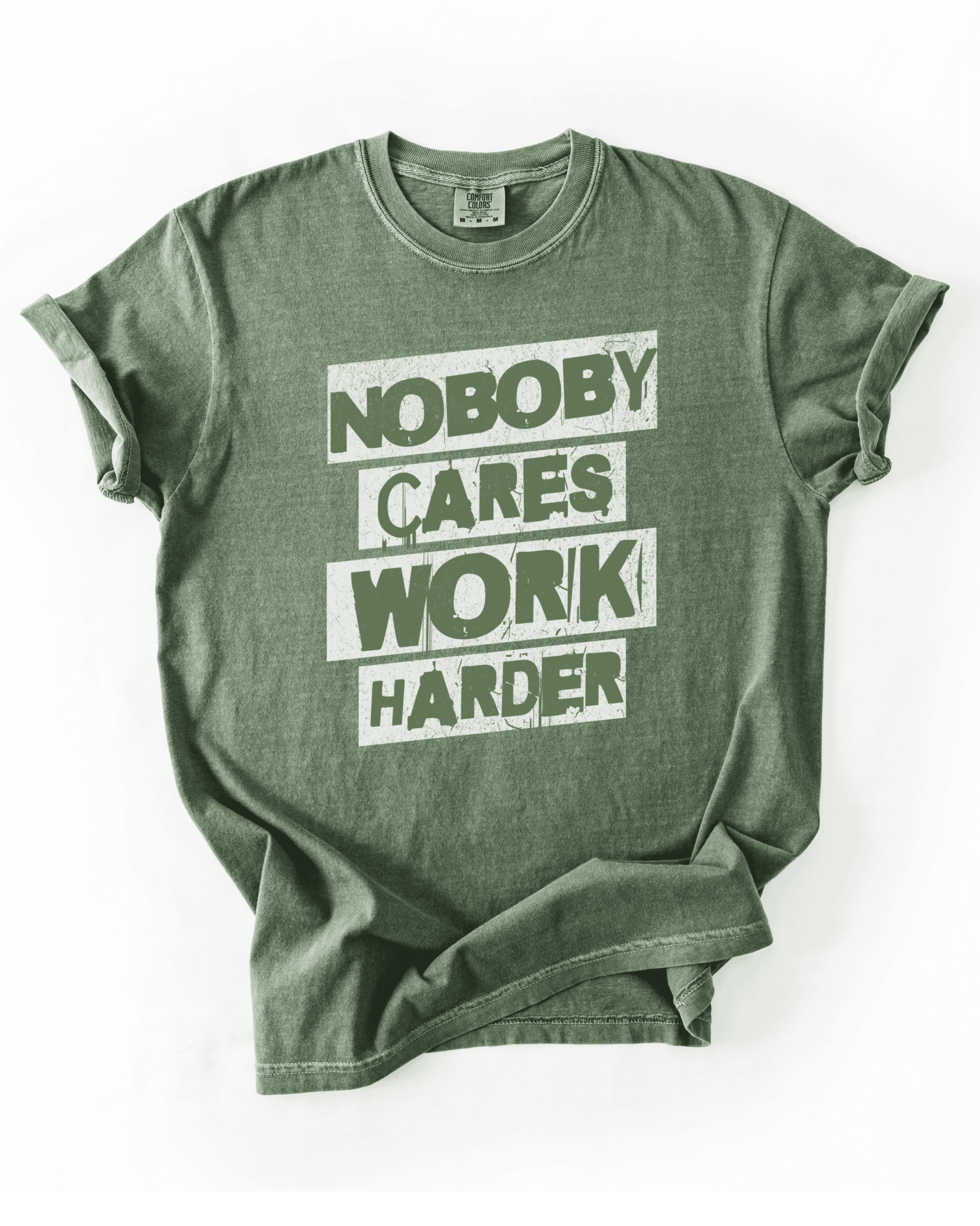 Nobody Cares Work Harder T-Shirt - LEGDAY EVERYDAY