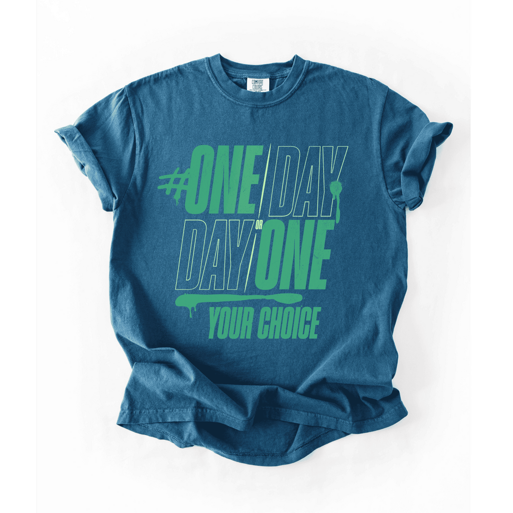 One Day Or Day One T-Shirt - LEGDAY EVERYDAY