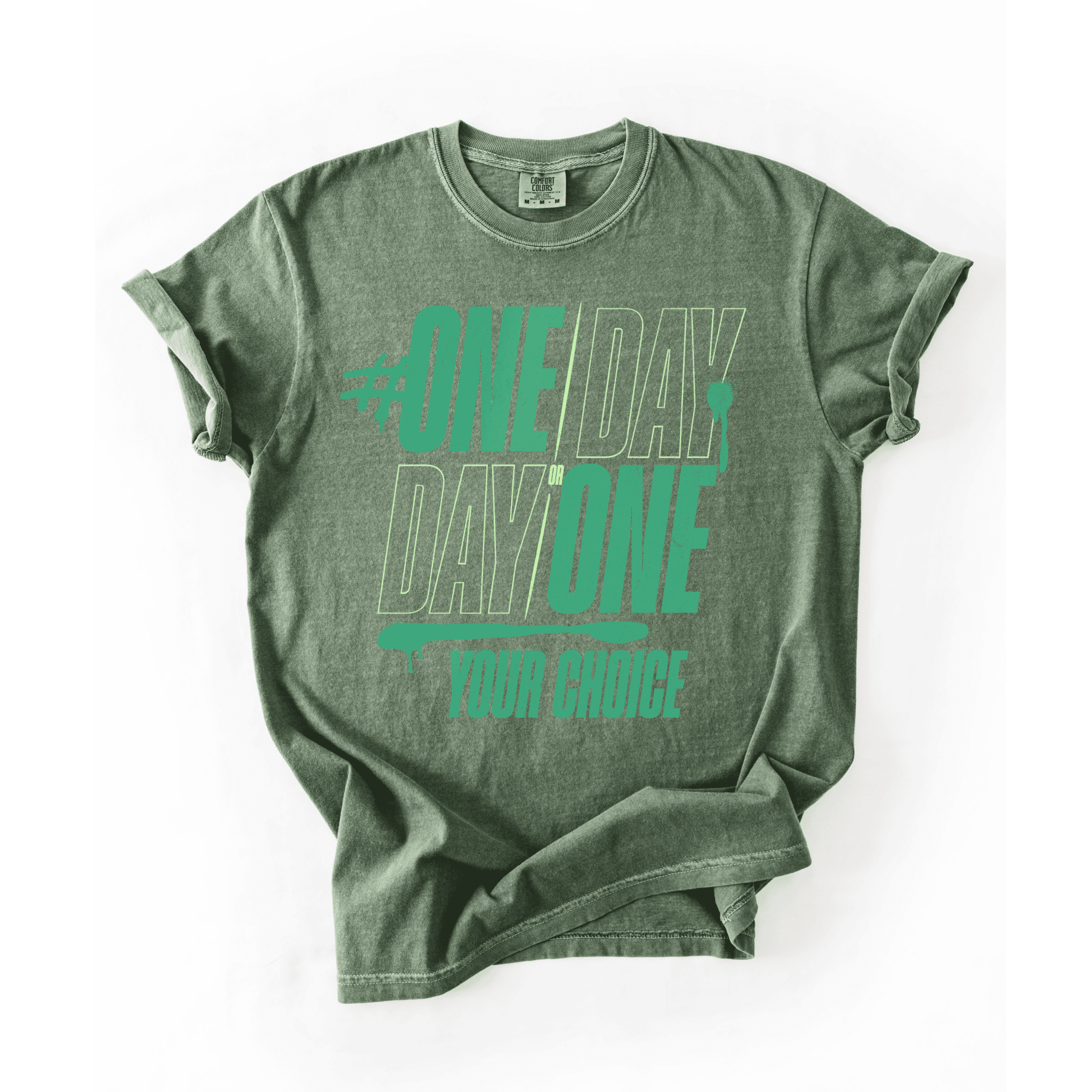 One Day Or Day One T-Shirt - LEGDAY EVERYDAY