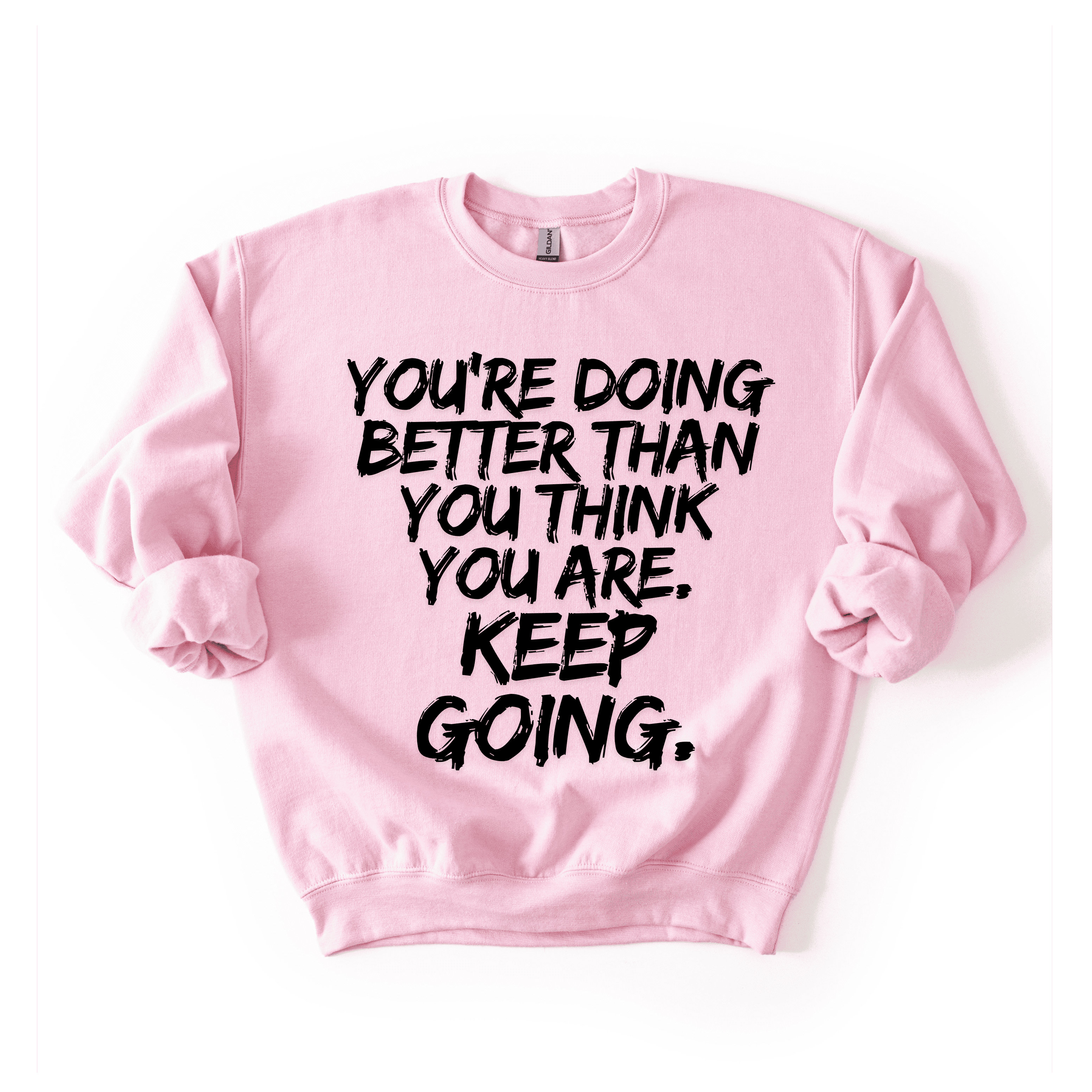 Keep Going Sweatshirt