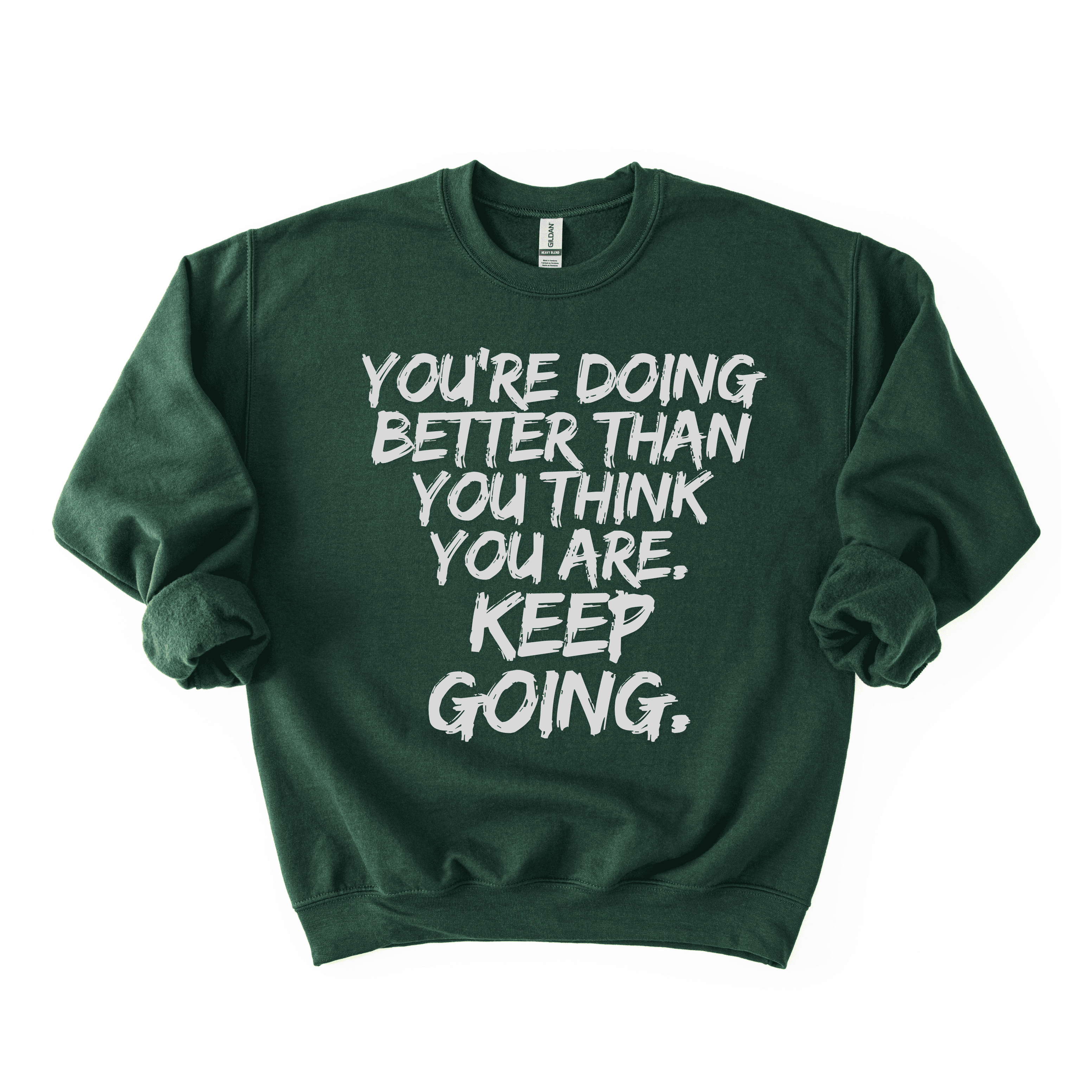 Keep Going Sweatshirt
